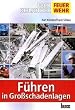 F�hren in Grossschadenslagen