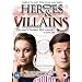 Heroes and Villains [2006] [DVD]