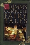 Grimms Complete Fairy Tales