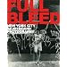 Full Bleed: New York City Skateboard Photography