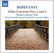 Dohn�ny : Concertos pour violon n� 1 et n� 2