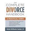 The Complete Divorce Handbook: A Practical Guide ~ Brette McWhorter...