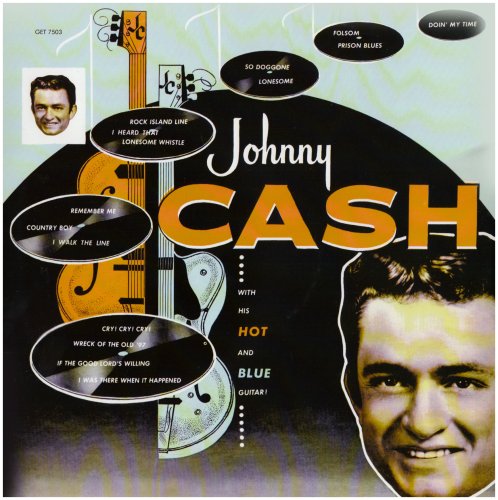 Johnny Cash with His Hot and Blue Guitar