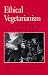 Ethical Vegetarianism: From Pythagoras to Peter Singer