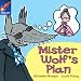 Mister
Wolf's
Plan:
Yellow
Level,
Book
11
(with
Parent
Notes)
(Rigby
Rocket)
(Rigby
Rocket)