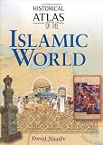 Historical Atlas of the Islamic World
