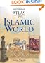 Historical Atlas of the Islamic World