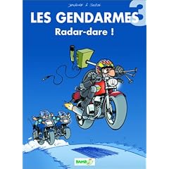 Les Gendarmes, tome 3 : Radare-Dare !