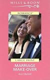 Marriage Make-Over (Harlequin Romance)
