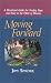 Books : Moving Forward: A Devotional Guide for Finding Hope and Peace in the Midst of Divorce