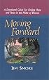 Moving Forward: A Devotional Guide for Finding Hope and Peace in the Midst of Divorce