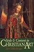 Style and Content in Christian Art