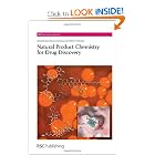 Natural Product Chemistry for Drug Discovery (RSC Biomolecular Sciences) by Antony D. Buss and Mark S. Butler