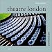 Book Theatre London: A Guide
