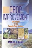 Crop Improvement: Challenges in the Twenty-First Century