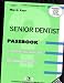 Senior Dentist (Passbooks)
