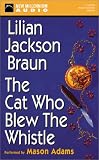The Cat Who Blew the Whistle (Cat Who... (Audio))
