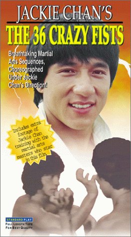 Jackie Chan and the 36 Crazy Fists by Jackie Chan
