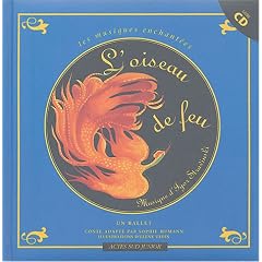 L'oiseau de feu : Un ballet (1CD audio)