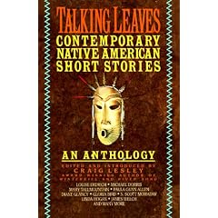 Talking Leaves: Contemporary Native American Short Stories
