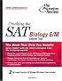 Cracking the SAT Biology E/M Subject Test, 2005-2006 Edition (College Test Prep)