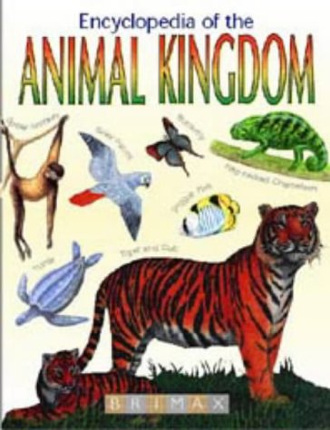 The Encyclopedia of the Animal Kingdom (Animal Zone)