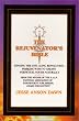 The Rejuvenator's Bible : Winning the Anti-Aging Revolution -- Working Ways to Create Perpetual Youth Naturally
