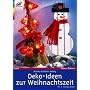Deko-Ideen zur Weihnachtszeit