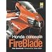 Honda CBR900RR Fireblade (Haynes Great Bikes)