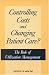 Book Controlling Costs and Changing Patient Care?: The Role of Utilization Management