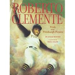 Roberto Clemente: Pride of the Pittsburgh Pirates