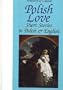 Treasury of Classic Polish Love Short Stories: In Polish and English