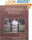 Richmond Indiana: Its Physical Development and Aesthetic Heritage to 1920