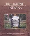 Richmond Indiana: Its Physical Development and Aesthetic Heritage to 1920