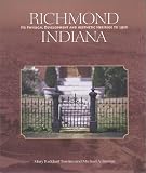 Richmond Indiana: Its Physical Development and Aesthetic Heritage to 1920
