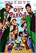 Out on Parole