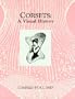 Corsets: A Visual History