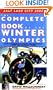 The Complete Book of the Winter Olympics (Complete Book of the Olympics)