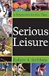 Serious Leisure: A Perspective for Our Time