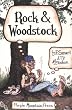 Rock & Woodstock Rock & Woodstock