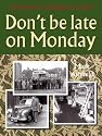 Don't be Late on Monday: Life in a Nottingham Lace Factory