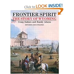 Frontier Spirit: The Story of Wyoming