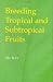 Books : Breeding Tropical and Subtropical Fruits