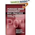 Purchase Order Management Best Practices: Process, Technology,... by Ehap H. Sabri, Arun Gupta, and Michael Beitler