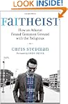 Faitheist: How an Atheist Found Commo...