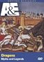 Ancient Mysteries - Dragons: Myths and Legends