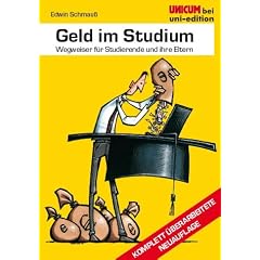 Geld im Studium: Wegweiser f�r Studierende und ihre Eltern