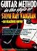 Guitar Method: In the Style of Stevie Ray Vaughan - 50 Blazing Riffs