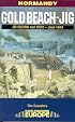 GOLD BEACH - JIG: Jig Sector and  West - June 1944 (Battleground Europe. Normandy)