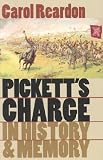 Pickett s Charge in History and Memory